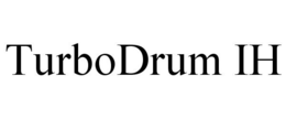 TURBODRUM IH trademark