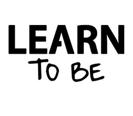 LEARN TO BE trademark