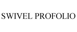 SWIVEL PROFOLIO trademark
