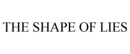 THE SHAPE OF LIES trademark