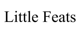 LITTLE FEATS trademark