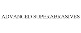 ADVANCED SUPERABRASIVES trademark