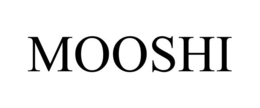 MOOSHI trademark