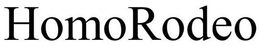 HOMORODEO trademark