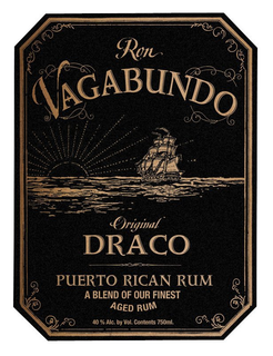 RON VAGABUNDO ORIGINAL DRACO PUERTO RICAN RUM A BLEND OF OUR FINEST AGED RUM 40% ALC. BY VOL. CONTENTS 750ML. trademark