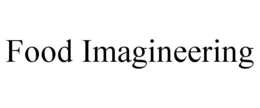FOOD IMAGINEERING trademark
