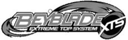 BEYBLADE EXTREME TOP SYSTEM XTS trademark