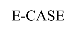E-CASE trademark