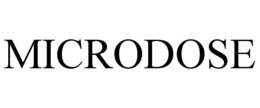 MICRODOSE trademark