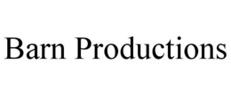 BARN PRODUCTIONS trademark