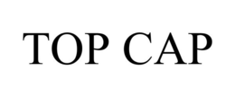 TOP CAP trademark