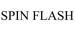 SPIN FLASH trademark