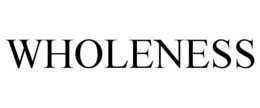 WHOLENESS trademark