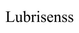 LUBRISENSS trademark
