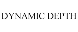 DYNAMIC DEPTH trademark
