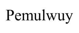 PEMULWUY trademark
