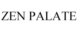 ZEN PALATE trademark
