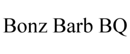BONZ BARB BQ trademark
