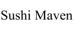 SUSHI MAVEN trademark