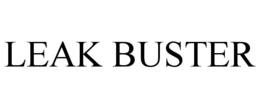 LEAK BUSTER trademark