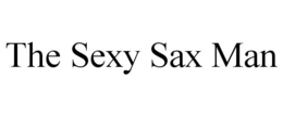 THE SEXY SAX MAN trademark