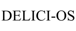 DELICI-OS trademark