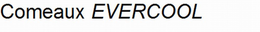 COMEAUX EVERCOOL trademark