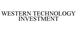 WESTERN TECHNOLOGY INVESTMENT trademark