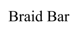 BRAID BAR trademark