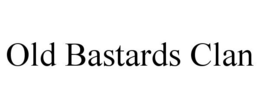OLD BASTARDS CLAN trademark