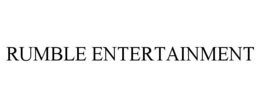 RUMBLE ENTERTAINMENT trademark