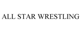 ALL STAR WRESTLING trademark
