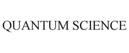 QUANTUM SCIENCE trademark