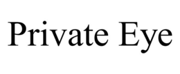 PRIVATE EYE trademark