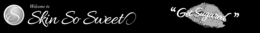 S WELCOME TO SKIN SO SWEET "GET SUGARED" trademark