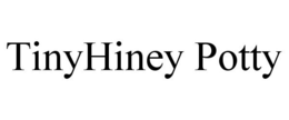 TINYHINEY POTTY trademark
