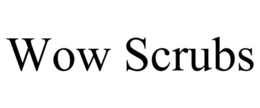 WOW SCRUBS trademark