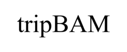 TRIPBAM trademark