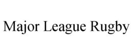 MAJOR LEAGUE RUGBY trademark