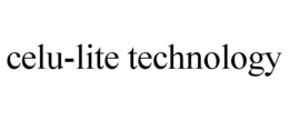 CELU-LITE TECHNOLOGY trademark