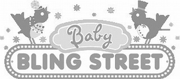 BABY BLING STREET trademark