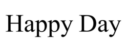 HAPPY DAY trademark