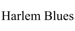 HARLEM BLUES trademark