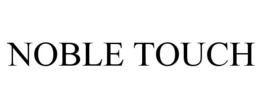 NOBLE TOUCH trademark