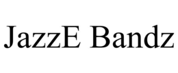 JAZZE BANDZ trademark