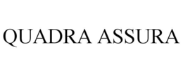 QUADRA ASSURA trademark