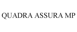 QUADRA ASSURA MP trademark
