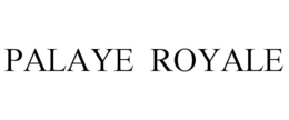 PALAYE ROYALE trademark