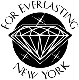 FOR EVERLASTING NEW YORK trademark