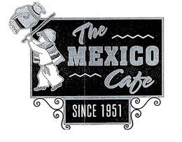 THE MEXICO CAFE SINCE 1951 trademark